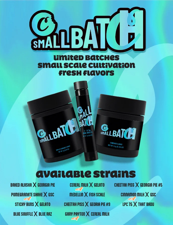 Cookies Small Batch cannabis flower and pre-roll packaging with a list of available limited-batch strains