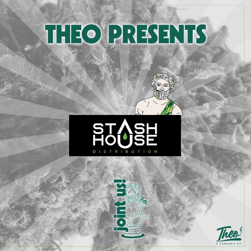 Theo Cannabis presents Stash House Distribution pop-up event featuring premium flower strains – Join us at Theo Dispensary in New Jersey.