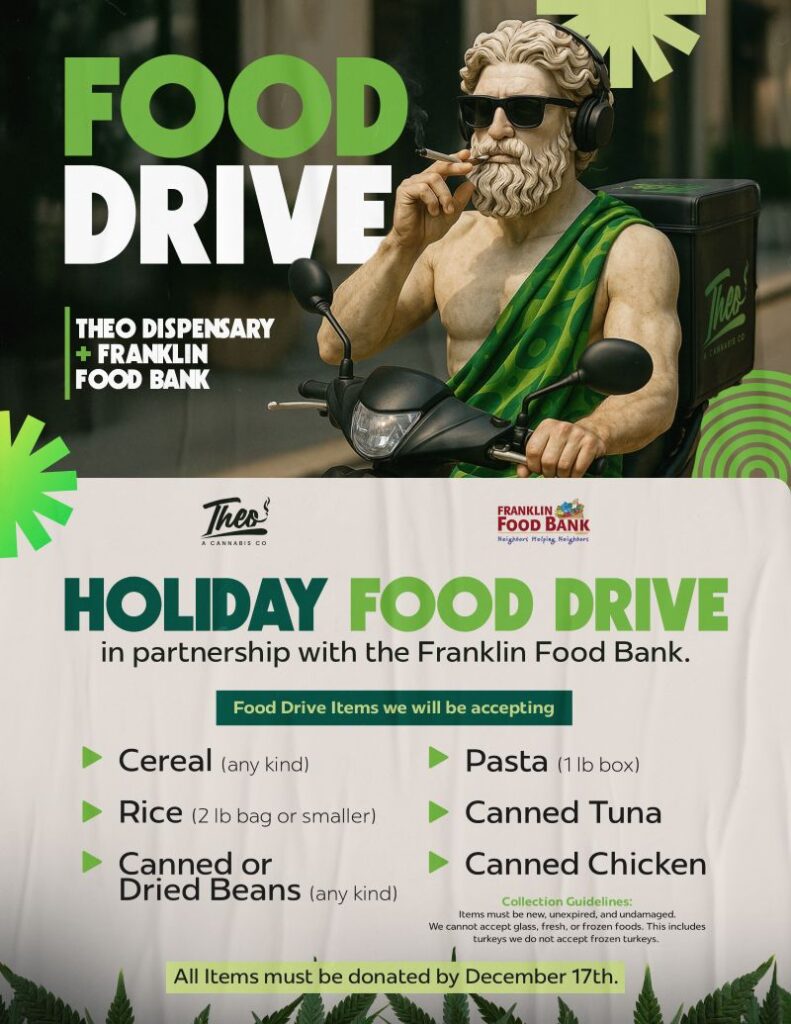 Holiday Food Drive poster for Theo Dispensary and the Franklin Food Bank, featuring the Theo statue mascot riding a scooter while smoking, alongside a list of accepted donation items including cereal, rice, beans, pasta, canned tuna, and canned chicken, with donations accepted until December 17th.