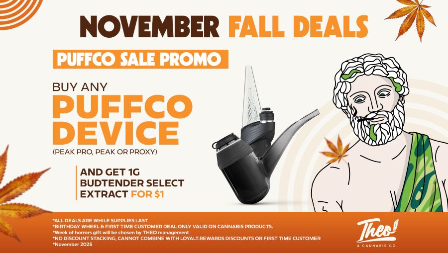 Theo Cannabis November Fall Deals banner promoting Puffco Sale — buy any Puffco device and get 1g Budtender Select extract for $1. Features the Theo statue mascot with fall leaves and orange accents.