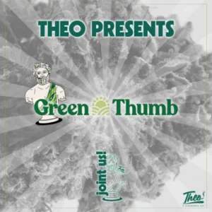 Theo Cannabis Green Thumb brands pop-up event promotion inviting customers to join in-store cannabis brand event