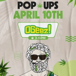 Cannabis pop-up event poster for Ogeez on April 10th from 3 to 6 PM