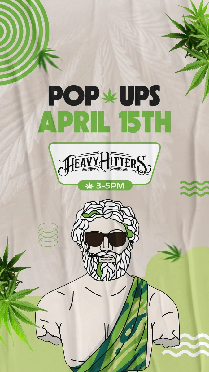 Cannabis pop-up event poster for Heavy Hitters on April 15th from 3 to 5 PM