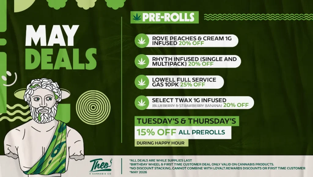 Theo Cannabis May pre-roll deals Franklin Park NJ featuring infused pre-roll discounts and 15 percent off all pre-rolls during happy hour
