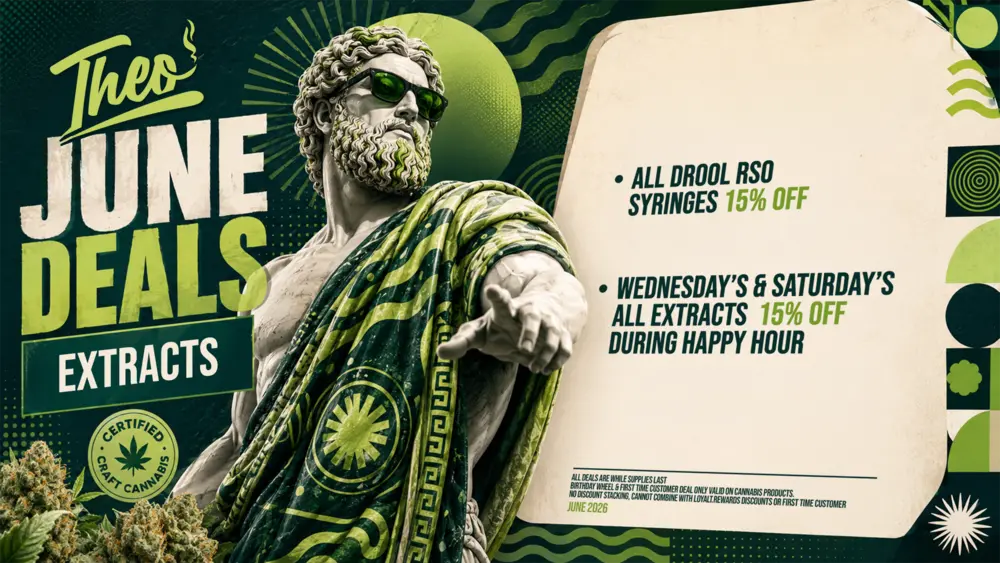 Theo June Deals at Vallejo Relief Center — extracts deals including Drool RSO Syringes 15% off and happy hour extract discounts on Wednesdays and Saturdays in Vallejo CA