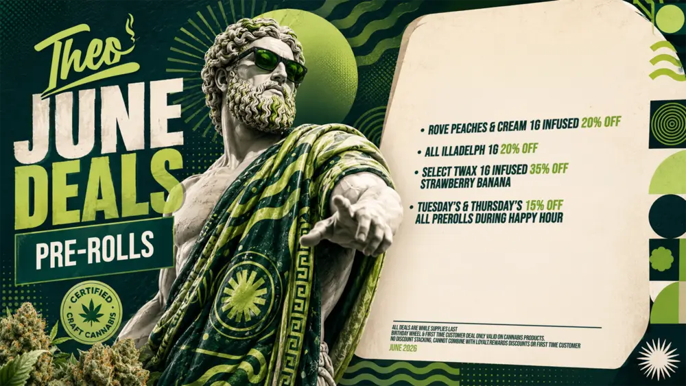 Theo June Deals at Vallejo Relief Center — pre-roll deals on Rove Peaches and Cream, Illadelph, and Twax infused pre-rolls near American Canyon CA