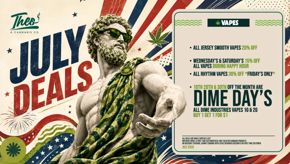 Vape sale at Theo Cannabis New Jersey featuring Jersey Smooth, Rhythm, and Dime Industries BOGO deals on the 10th, 20th, 30th