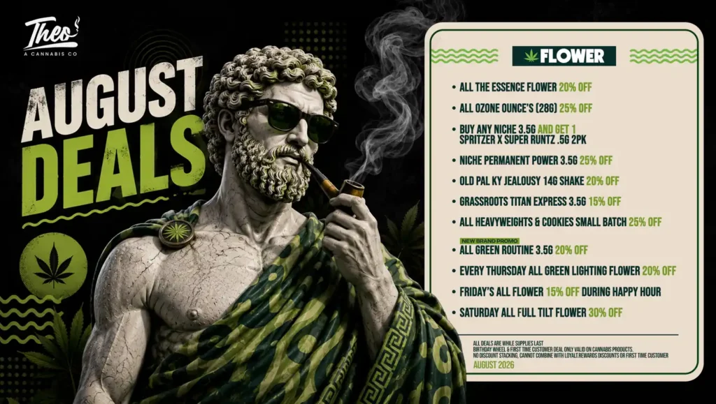 Theo Cannabis August 2026 flower deals, listed beside the brand's marble statue mascot smoking a pipe.