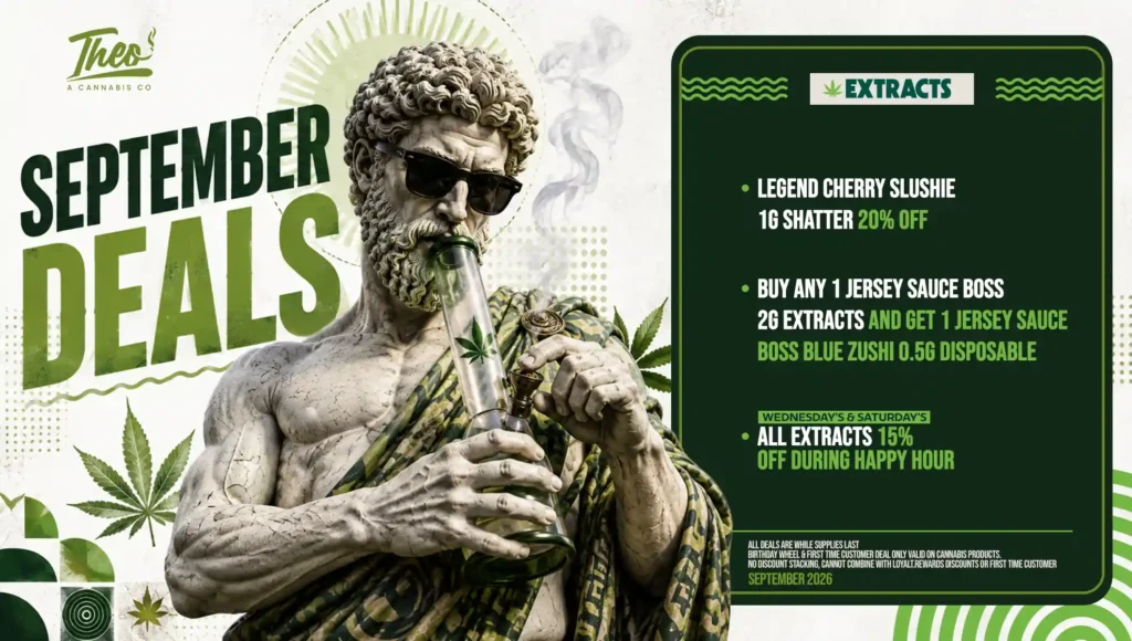 A shatter and sauce bundle anchors Theo's extracts page — buy a Jersey Sauce Boss 2G and a Blue Zushi disposable comes free, plus 15% off everything during Wednesday/Saturday happy hour.