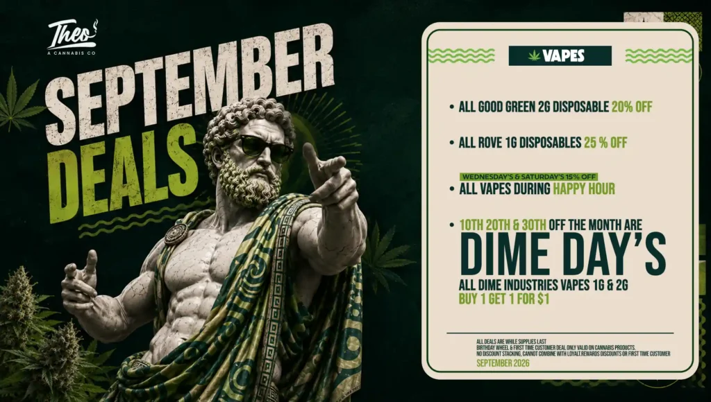 A toga-draped statue in shades points forward as Theo's September vape lineup rolls out: 20% off Good Green disposables, 25% off Rove, and Dime Days on the 10th/20th/30th with BOGO-for-$1 deals.