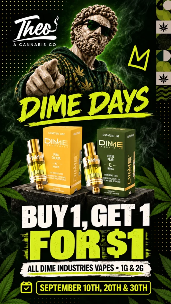 Theo Dime Days banner featuring Piña Colada and Royal Pear vape tanks. Buy one Dime Industries vape, get one for $1 on September 10, 20 and 30.