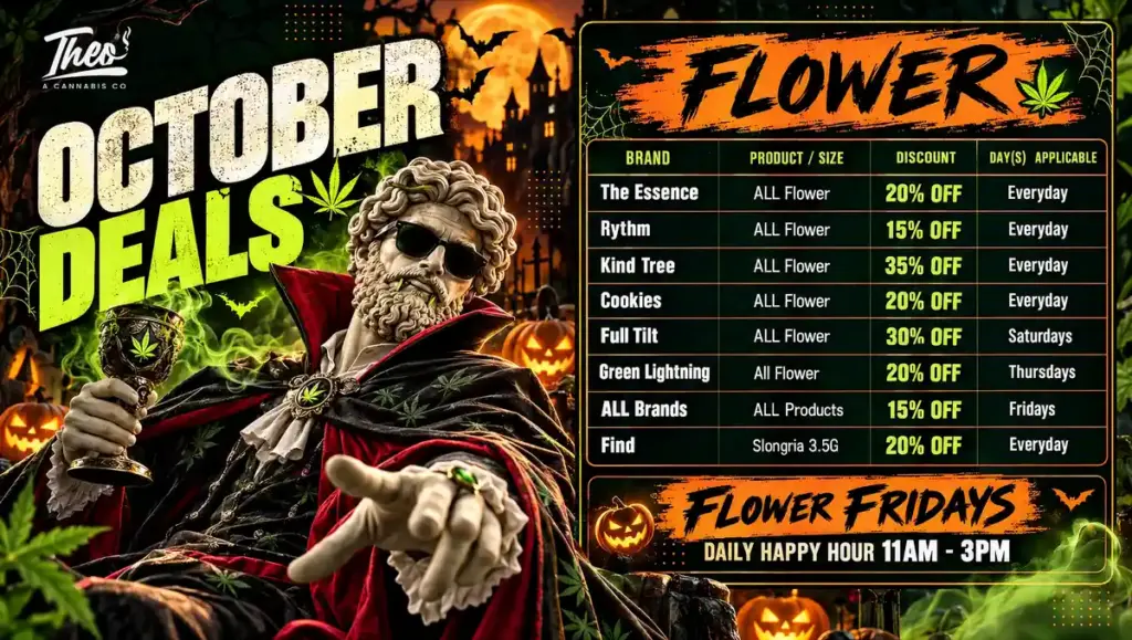 Vampire-costumed Theo mascot raising a goblet next to October flower specials, led by 35% off all Kind Tree flower and 20% off The Essence, Cookies, and Find