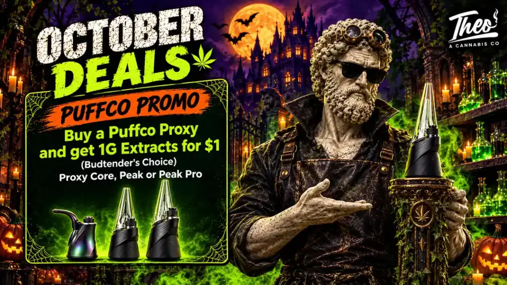 Theo statue as an alchemist presenting a Puffco device beside the October promo: buy a Puffco Proxy and get 1G extracts for $1, budtender's choice